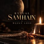 Rytuał Samhain „Węzły Losu”
